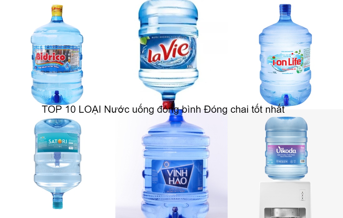 TOP 10 LOẠI Nước uống đóng bình Đóng chai tốt nhất